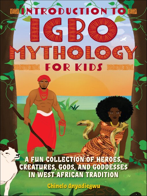 Title details for Introduction to Igbo Mythology for Kids by Chinelo Anyadiegwu - Wait list